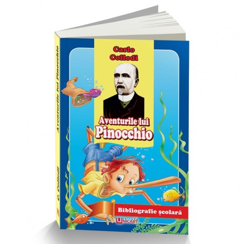 Aventurile lui Pinocchio - Carlo Collodi, editura Unicart