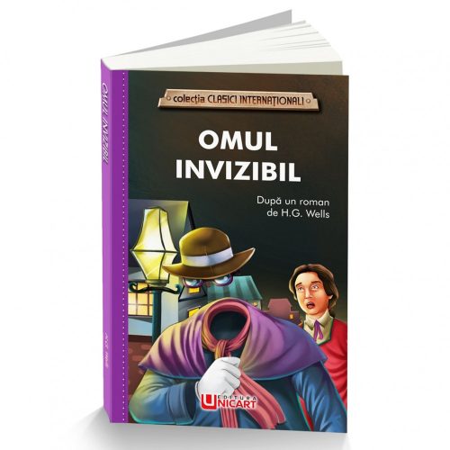 Omul invizibil - H.G. Wells, editura Unicart