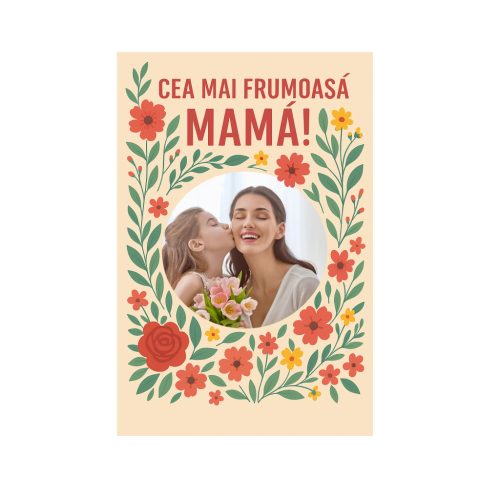 Fotografie magnetica personalizata, 10 x 15 cm, rama Cea mai frumoasa mama!