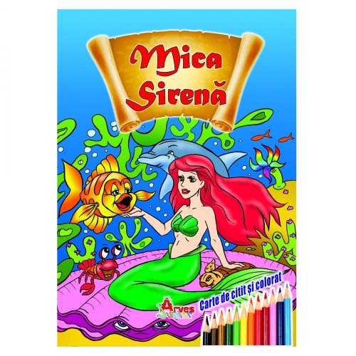 Carte de citit si colorat, Mica Sirena