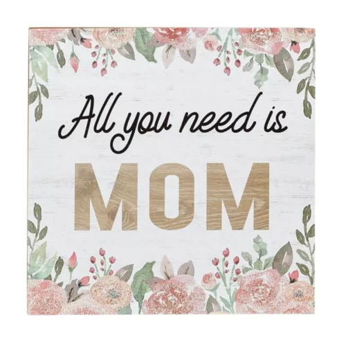 Decoratiune din lemn cu mesaj "All You Need is Mom", 12 x 12 cm