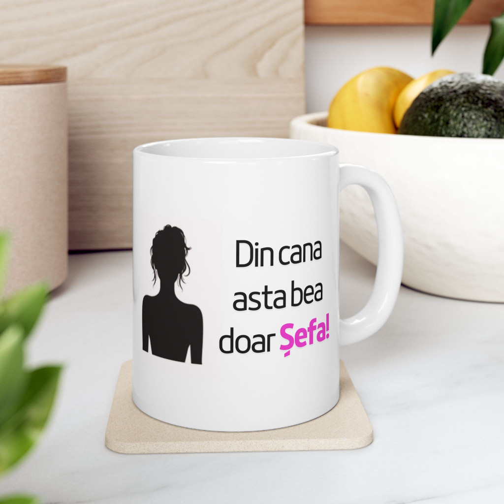 Cana ceramica personalizata, mesaj "Din cana asta bea doar Sefa", 330 ml, alba — varianta 2