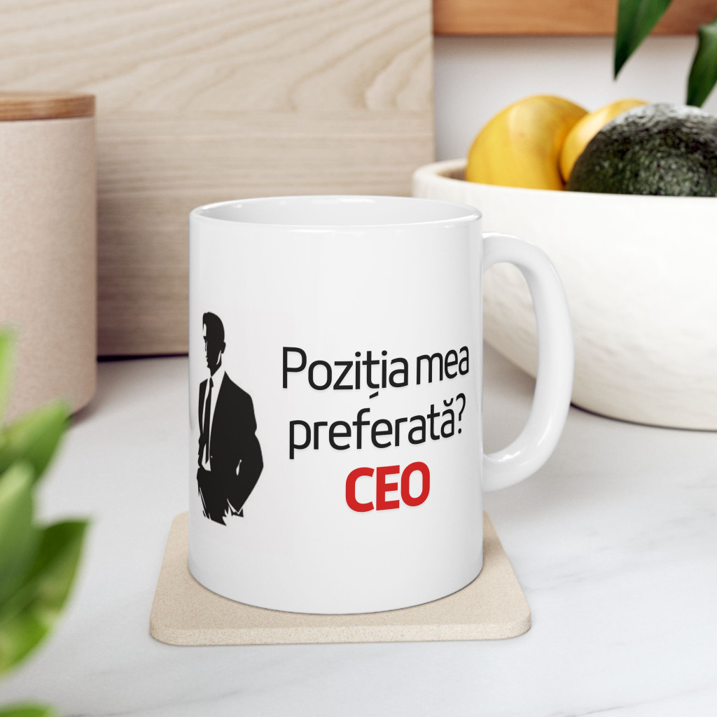 Cana ceramica personalizata, mesaj "Pozitia mea preferata? CEO", 330 ml, alba — varianta 2
