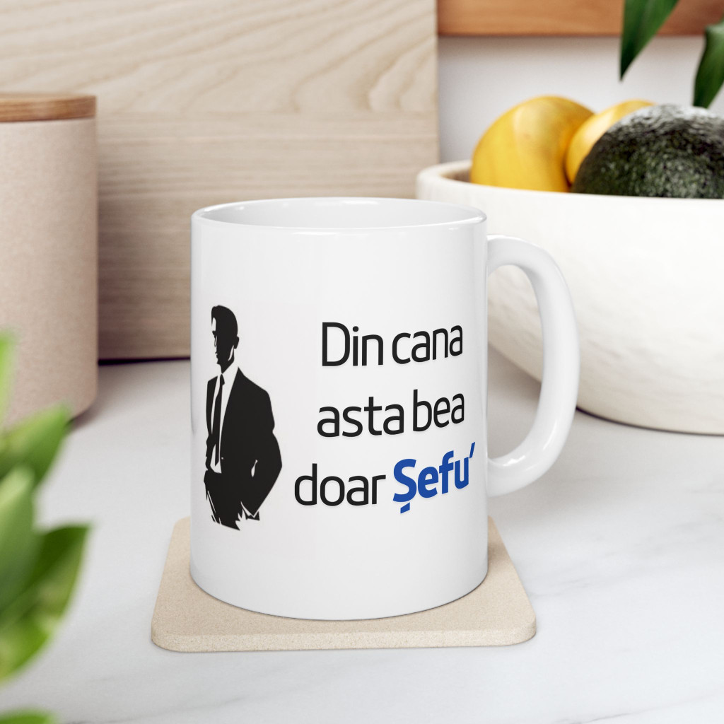 Cana ceramica personalizata, mesaj "Din cana asta bea doar Sefu", 330 ml, alba — varianta 3